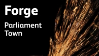 Forge - Parliament Town Forge - Parliament Town