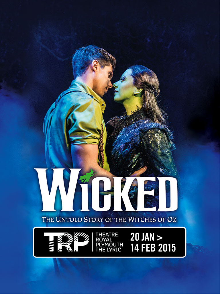 Wicked - Theatre Royal Plymouth
