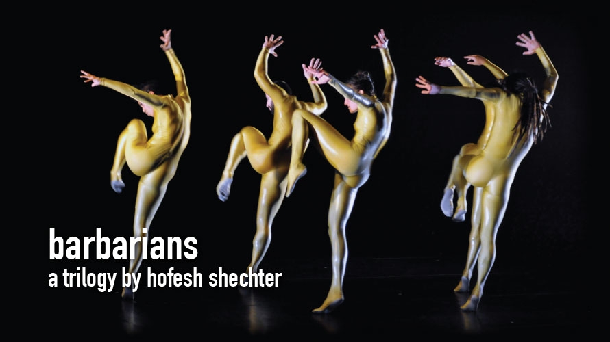 Barbarians, a trilogy by Hofesh Shechter Barbarians, a trilogy by Hofesh Shechter