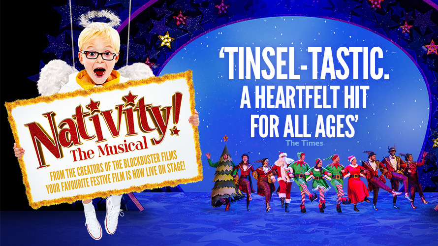 Nativity! The Musical Theatre Royal Plymouth