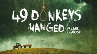 49 Donkeys Hanged 49 Donkeys Hanged